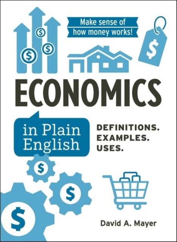 Economics in Plain English av David A Mayer