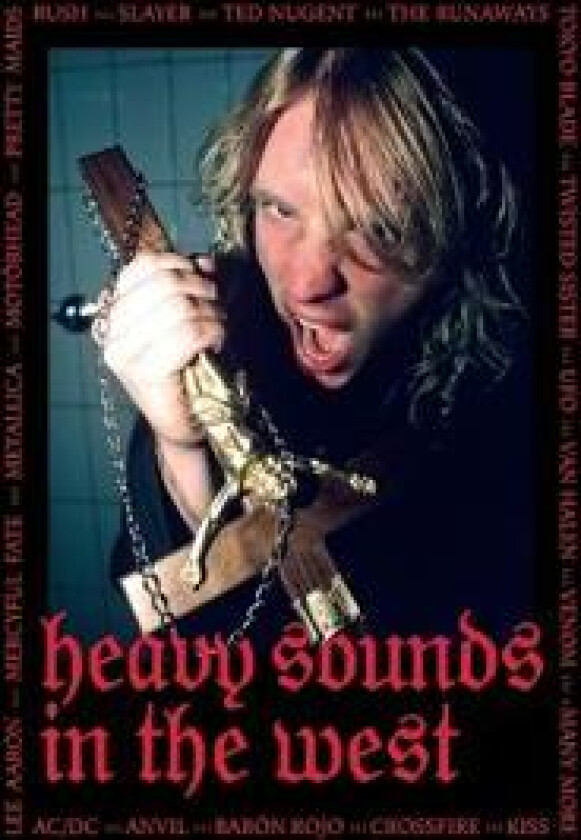 Heavy Sounds in the West