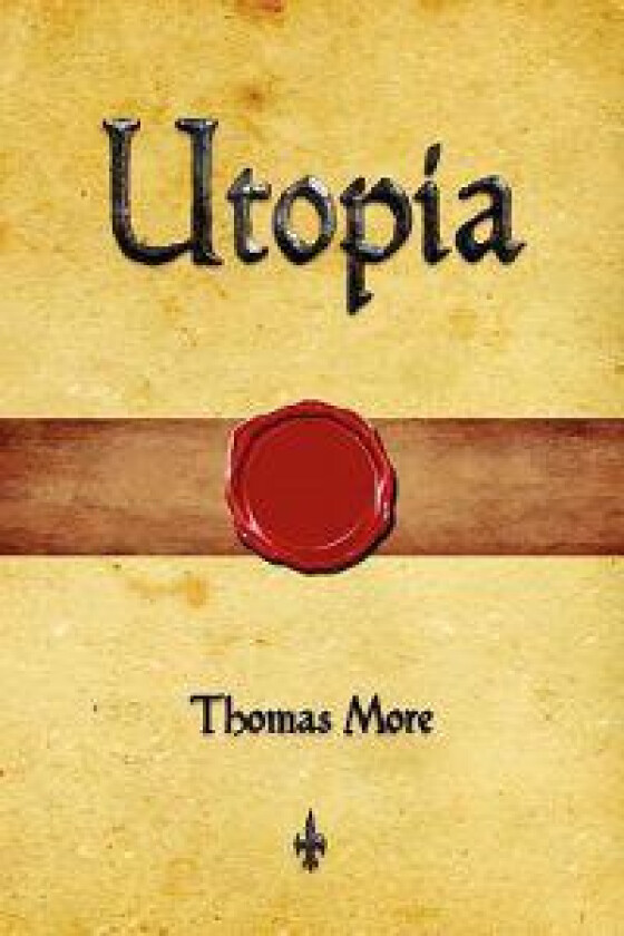 Utopia - Thomas More