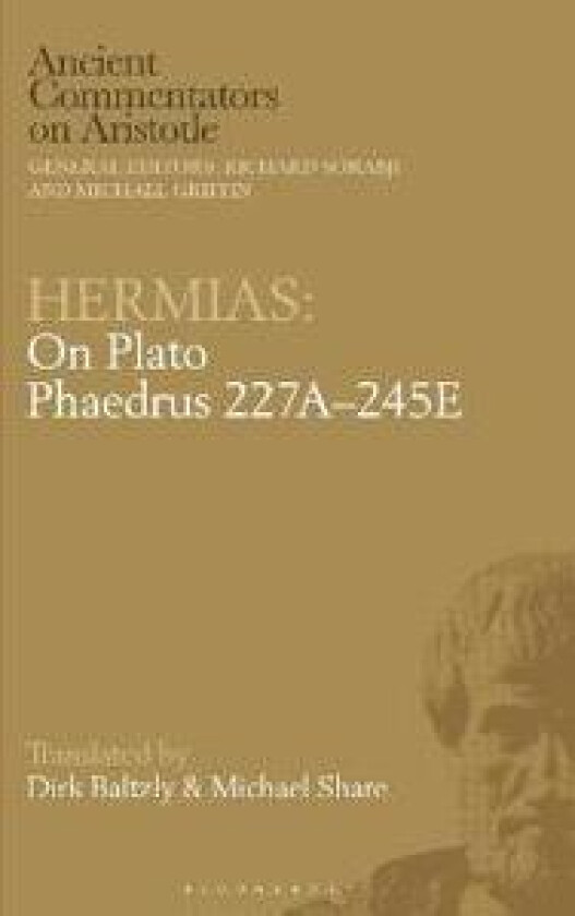 Hermias: On Plato Phaedrus 227A–245E