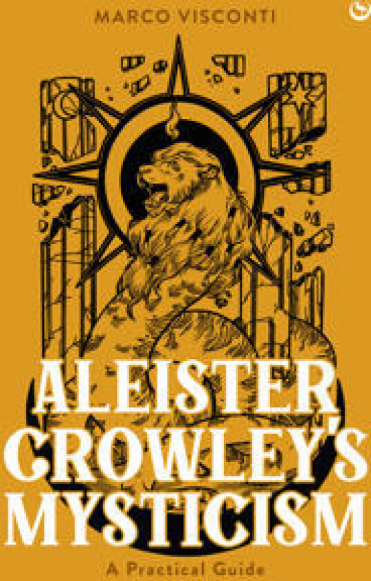 Aleister Crowley's Mysticism