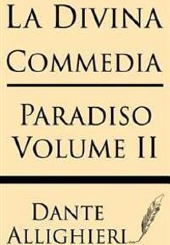 La Divina Comedia (Volume II): Paradiso