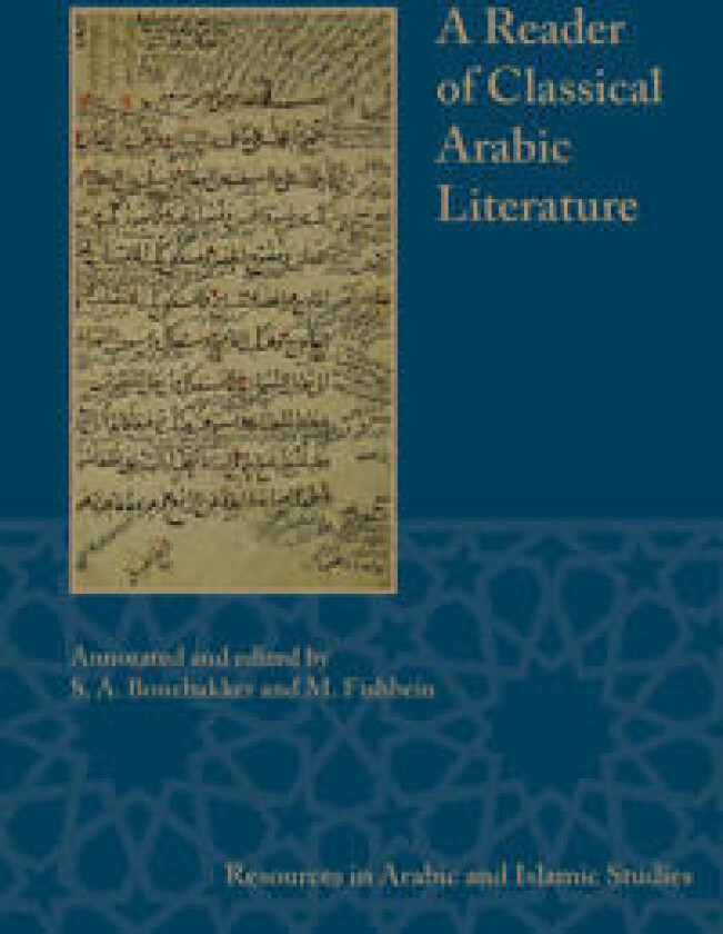 A Reader of Classical Arabic Literature