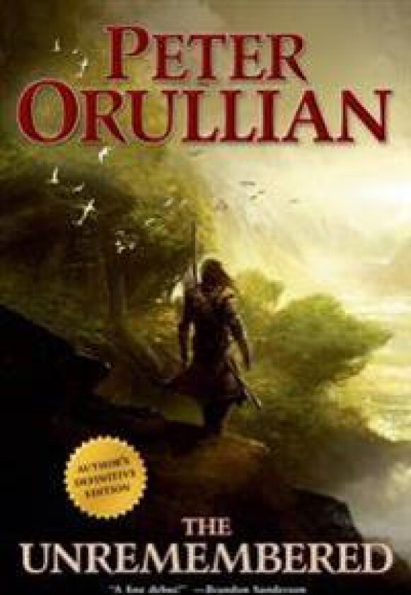 The Unremembered: Author's Definitive Edition