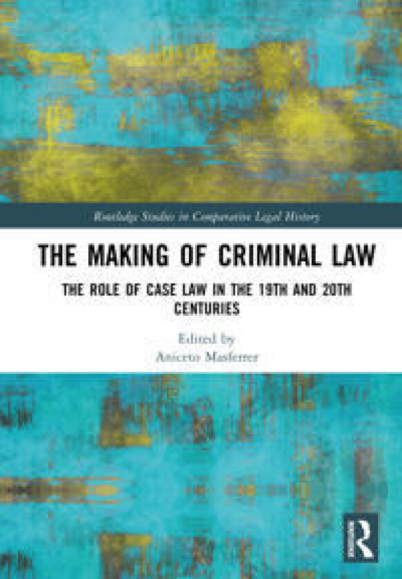 The Making of Criminal Law