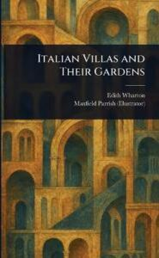 Italian villas and their gardens