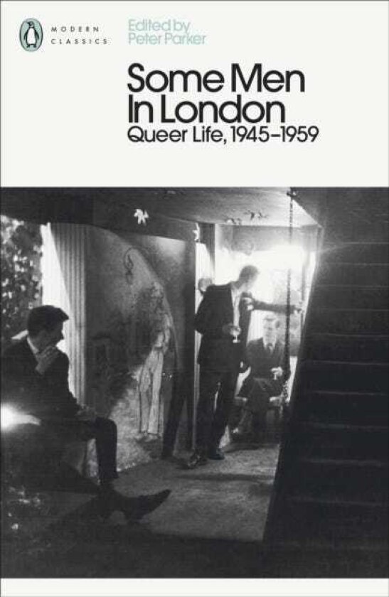 Some Men In London: Queer Life, 19451959