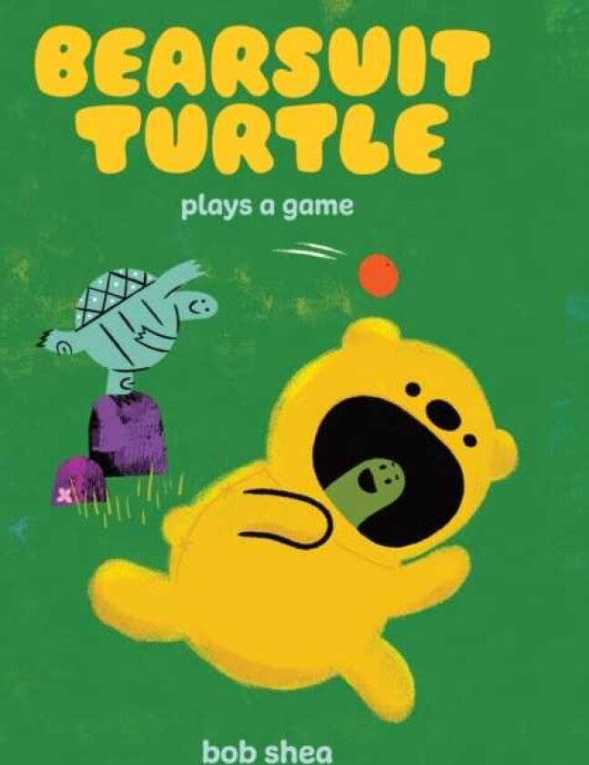 Bearsuit Turtle Plays a Game A Picture Book