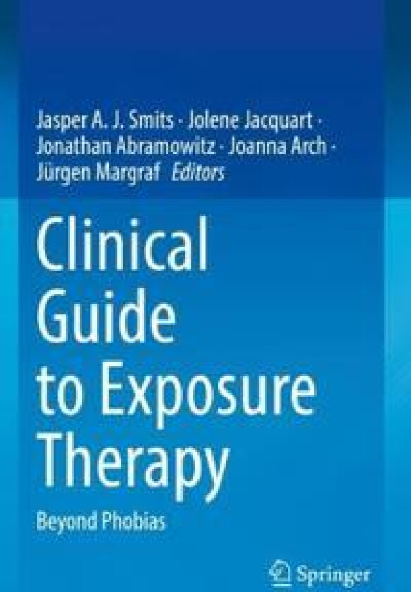 Clinical Guide to Exposure Therapy