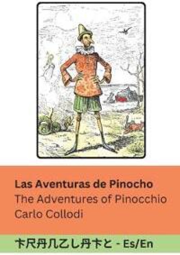 Las Aventuras de Pinocho / The Adventures of Pinocchio