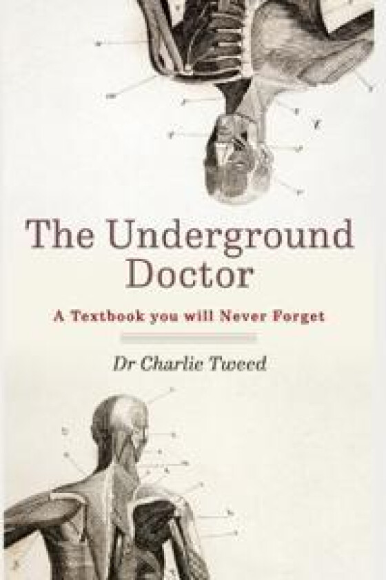 The Underground Doctor