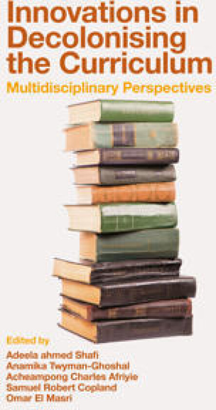 Innovations in Decolonising the Curriculum