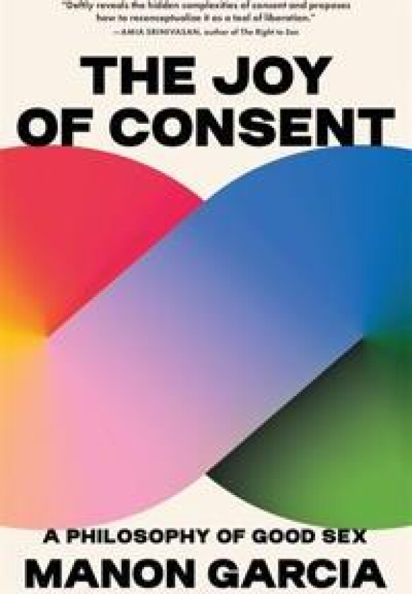 The Joy of Consent