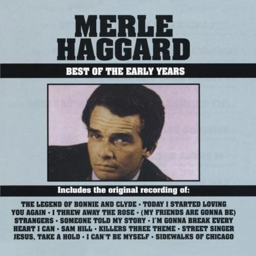 Merle Haggard : Best of the Early Years CD