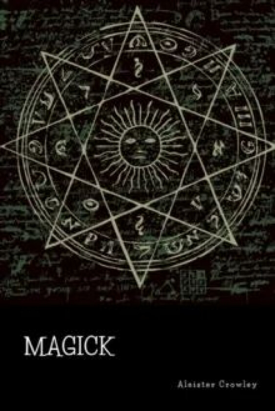 Magick av Aleister Crowley