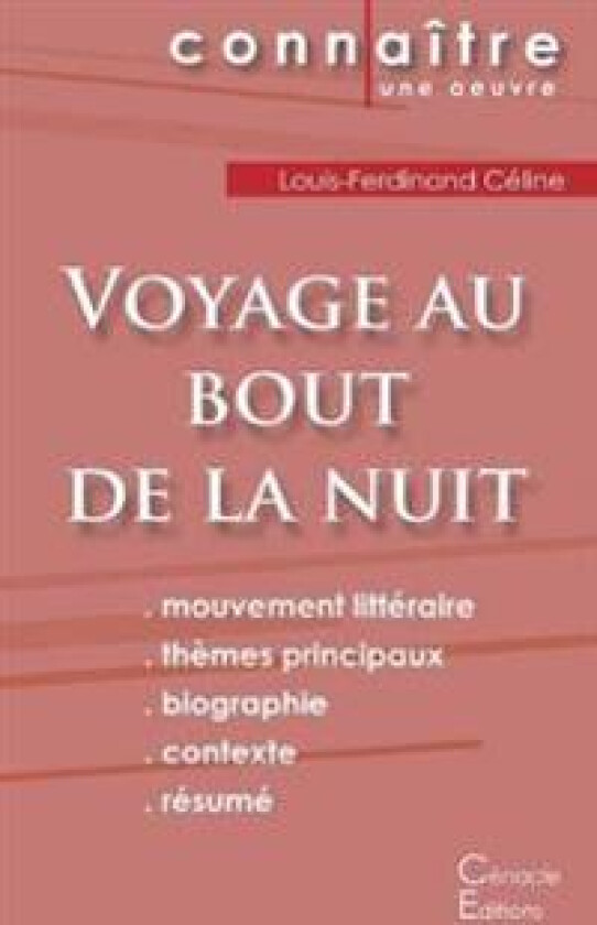 Fiche de lecture Voyage au bout de la nuit de Louis-Ferdinand Céline (Analyse littéraire de référence et résumé complet)