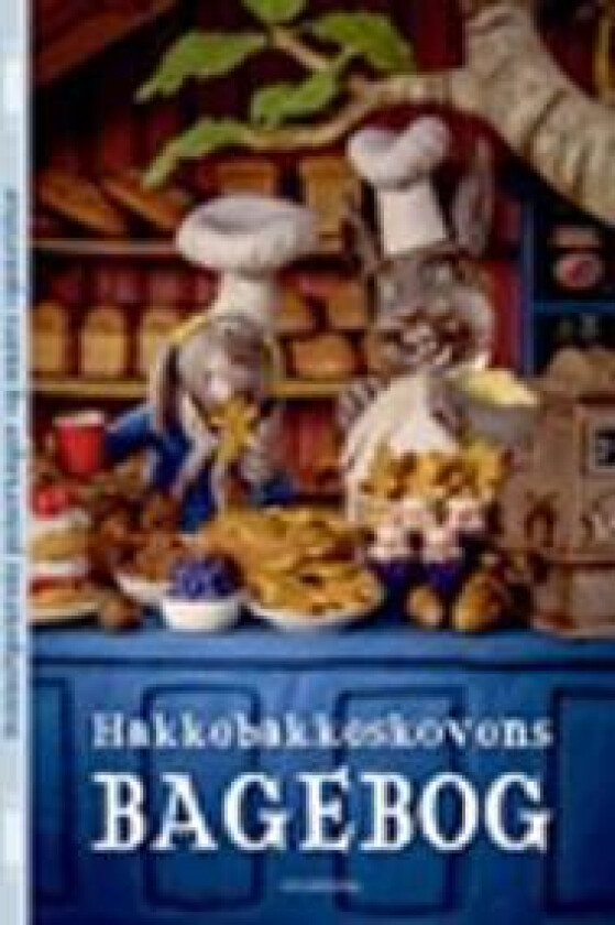 Hakkebakkeskovens bagebog