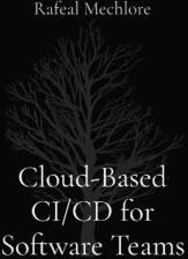 Cloud-Based CI/CD for Software Teams