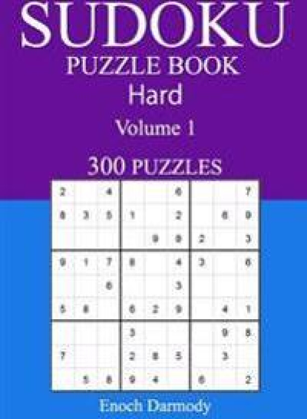300 Hard Sudoku Puzzle Book: Volume 1