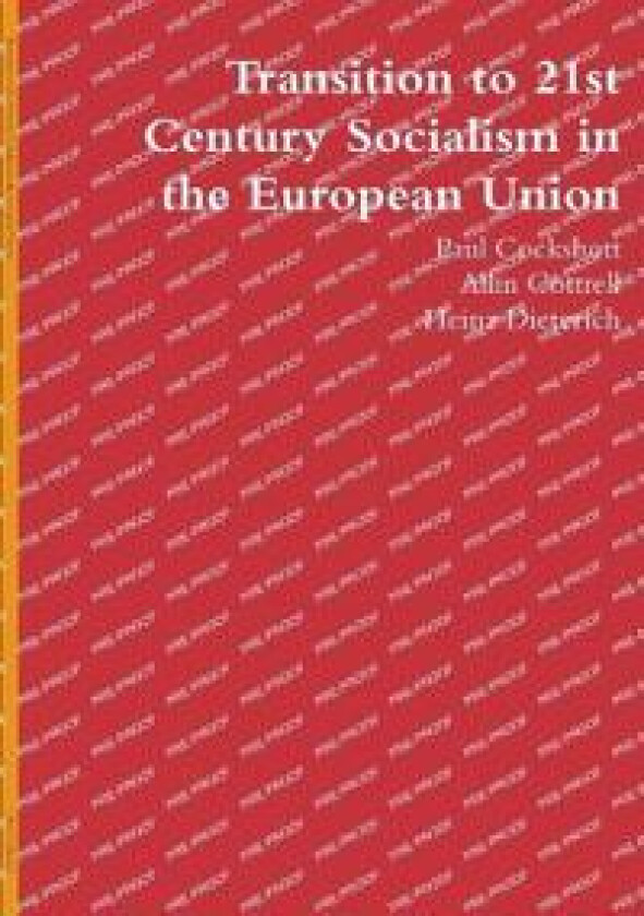 Transition to 21st Century Socialism in the European Union