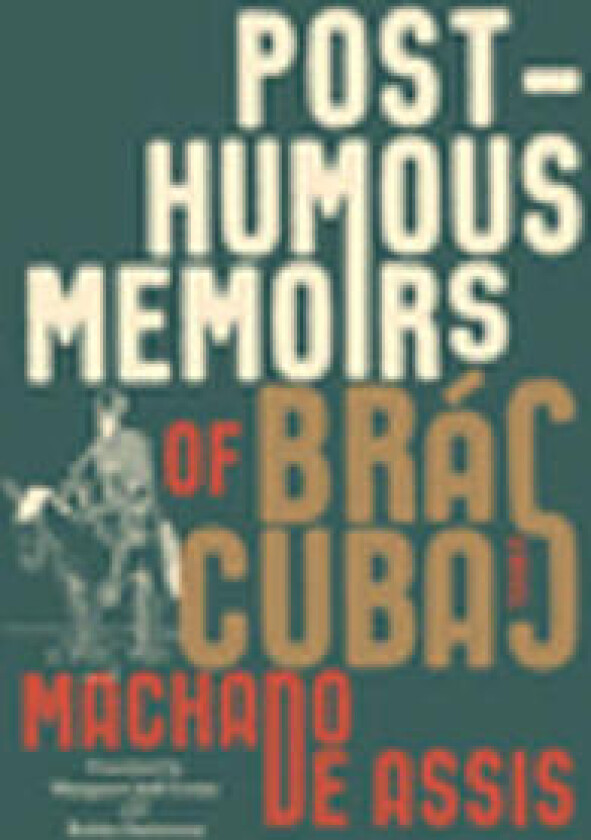 Posthumous Memoirs of Brás Cubas