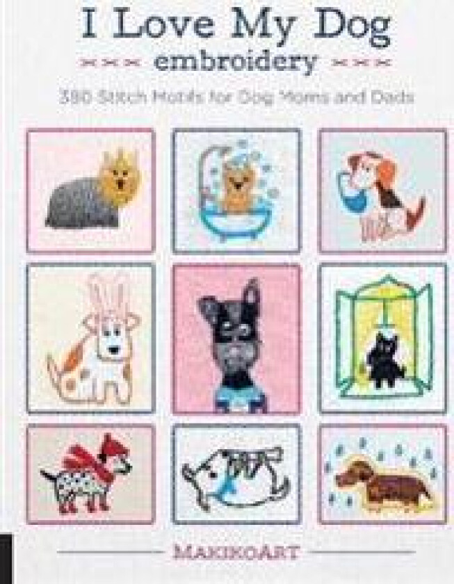 I Love My Dog Embroidery