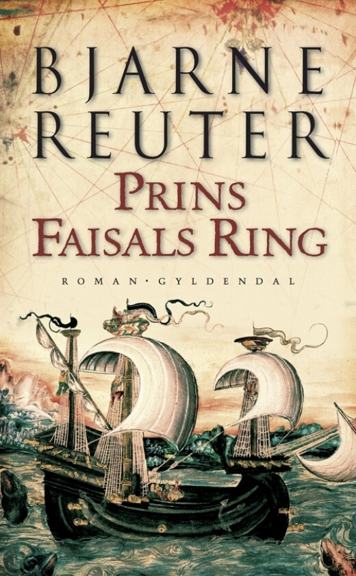 Prins Faisals Ring | Bjarne Reuter | Språk: Dansk