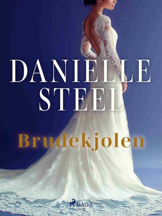 Brudekjolen | Danielle Steel | Språk: Dansk