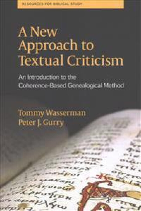 A New Approach to Textual Criticism