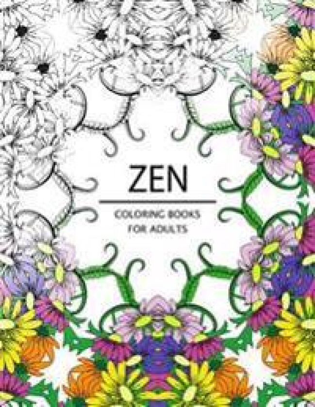 Zen Coloring Books For Adults: Adult Coloring Book (Art Book Series)
