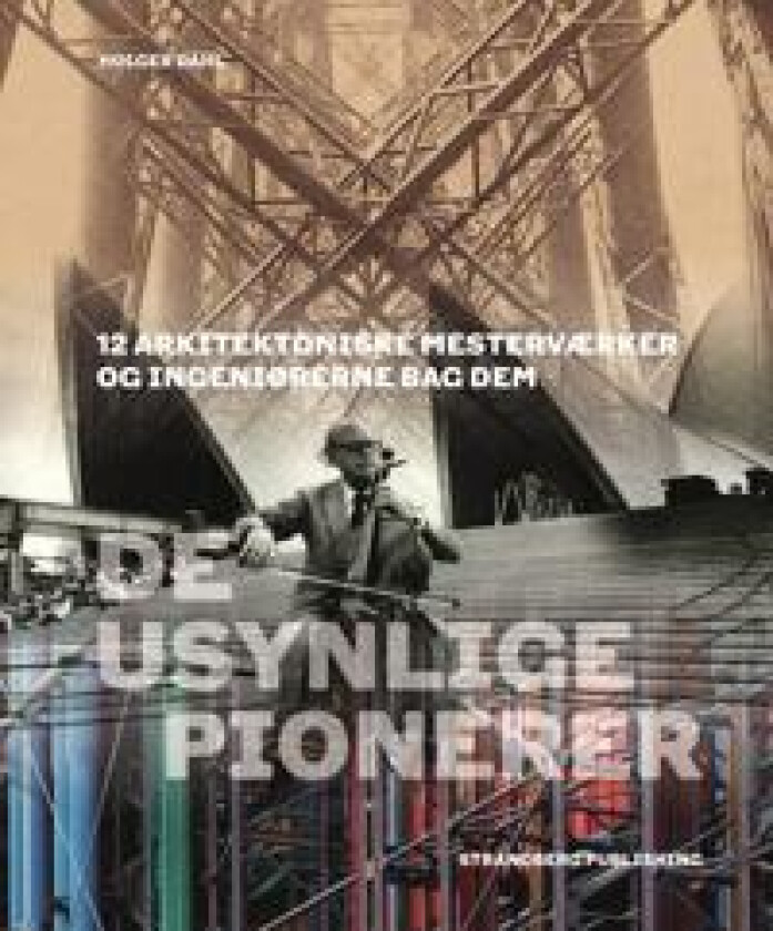 De usynlige pionerer