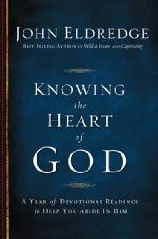 Knowing the Heart of God