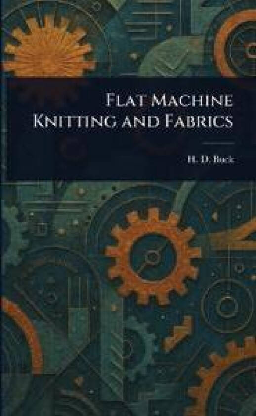 Flat Machine Knitting and Fabrics