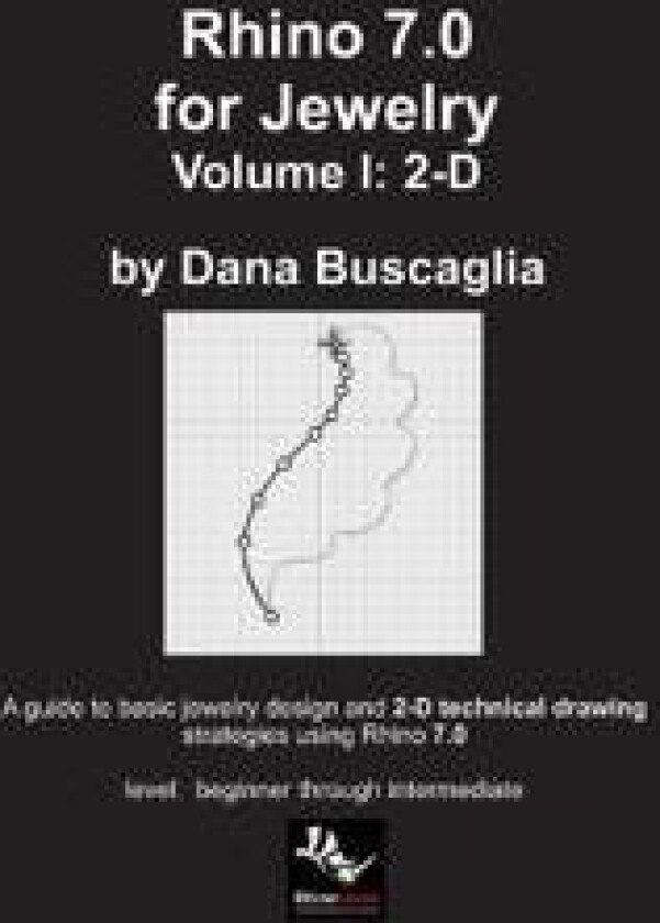 Rhino 7.0 for Jewelry Volume I