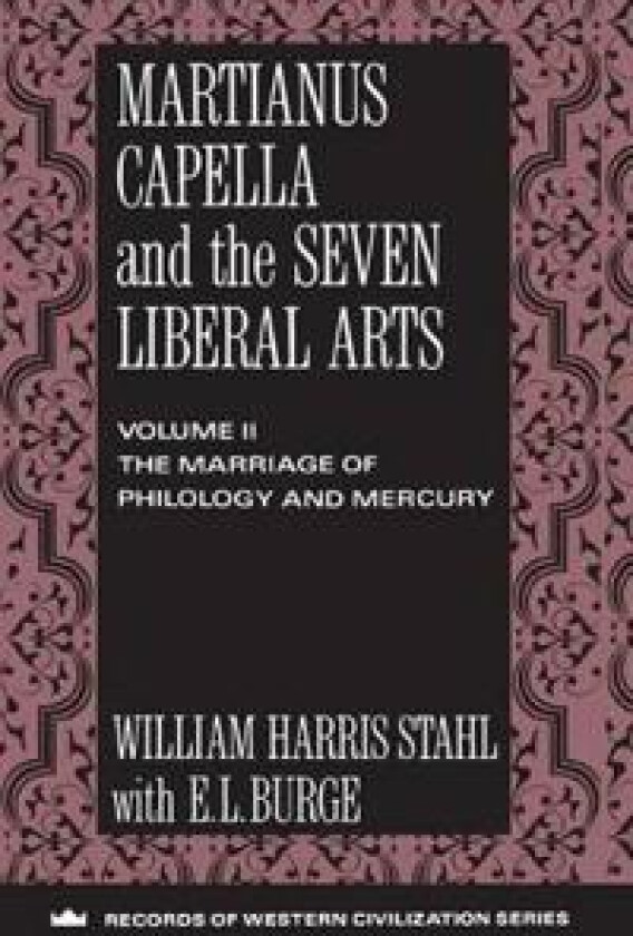 Martianus Capella and the Seven Liberal Arts