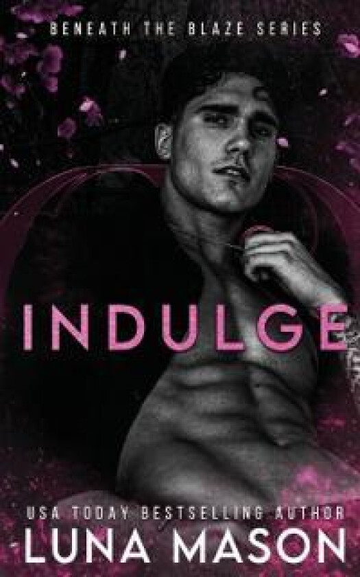 Indulge - Mason, Luna