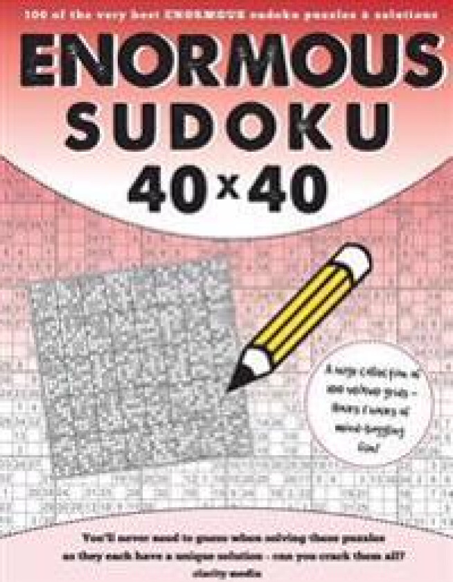 40x40 Enormous Sudoku: 100 Puzzles and Solutions