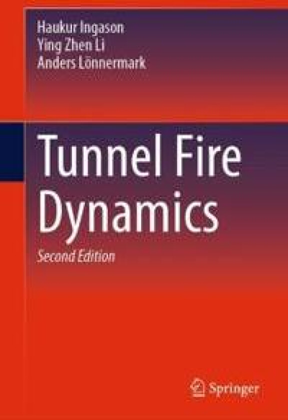Tunnel Fire Dynamics