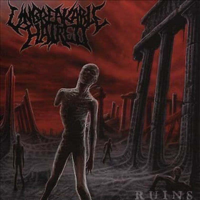 Unbreakable Hatred : Ruins CD (2015)