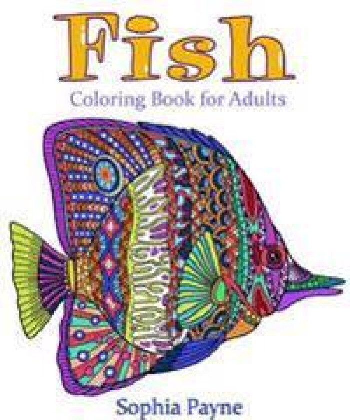 Fishes Coloring Book for Adults: Coloring Book for Adults