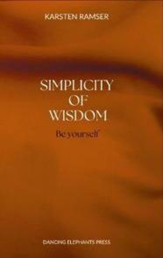 The Simplicity of Wisdom