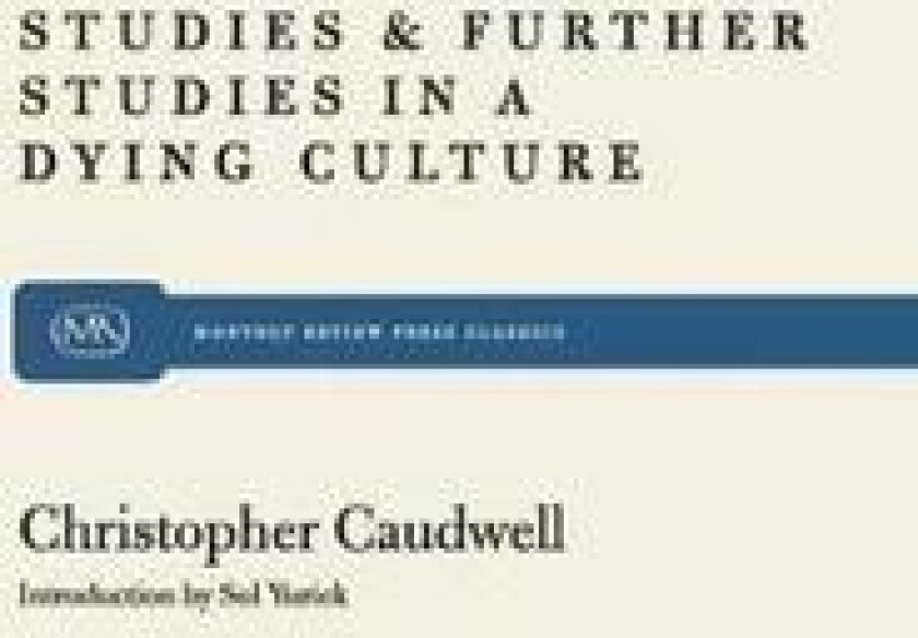 Studies and Further Studies in a Dying Culture