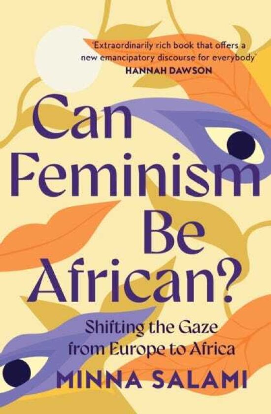 Can Feminism be African? A Most Paradoxical Question