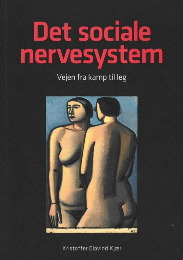 Det Sociale nervesystem | Kristoffer Glavind Kjær | Språk: Dansk
