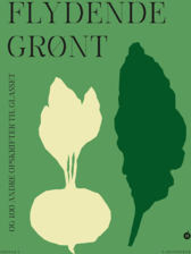 Flydende grønt – og 100 andre opskrifter til glasset