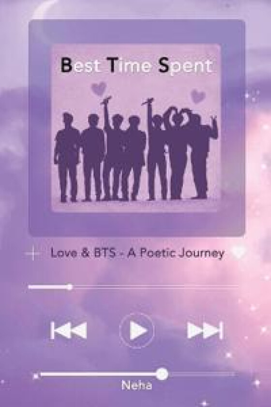 Best Time Spent: Love and BTS- A Poetic Journey
