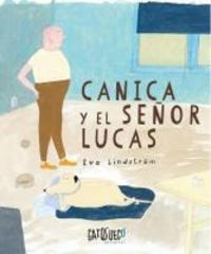 Canica y el señor Lucas Lindström