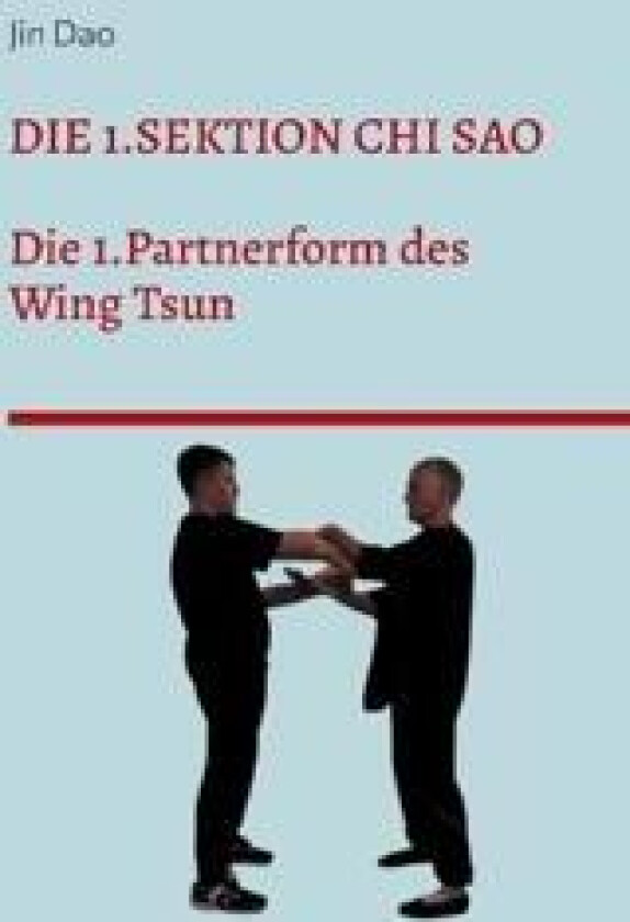 Die 1.Sektion Chi Sao