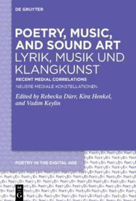 Poetry, Music, and Sound Art / Lyrik, Musik und Klangkunst