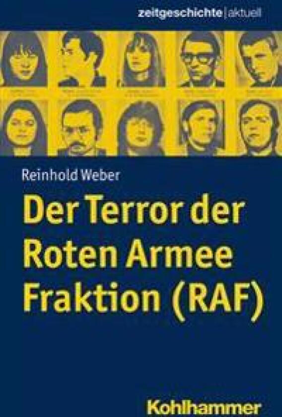 Der Terror Der Roten Armee Fraktion (RAF)